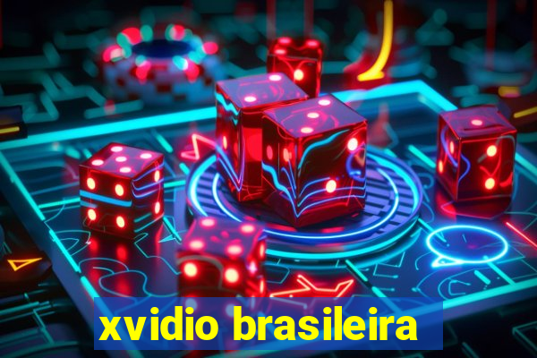 xvidio brasileira